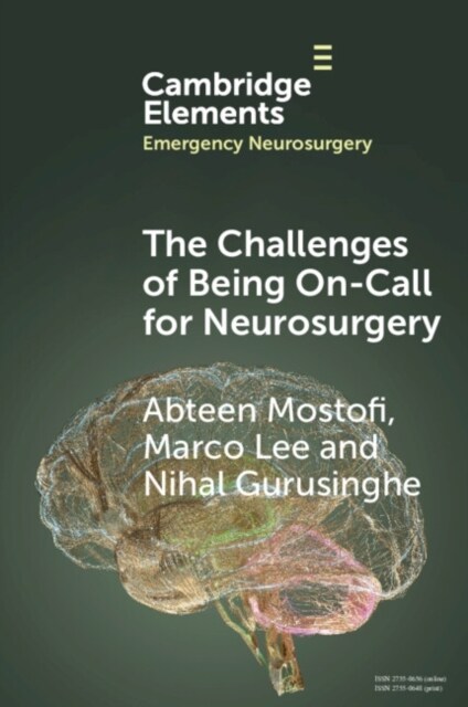 The Challenges of On-Call Neurosurgery (Paperback)