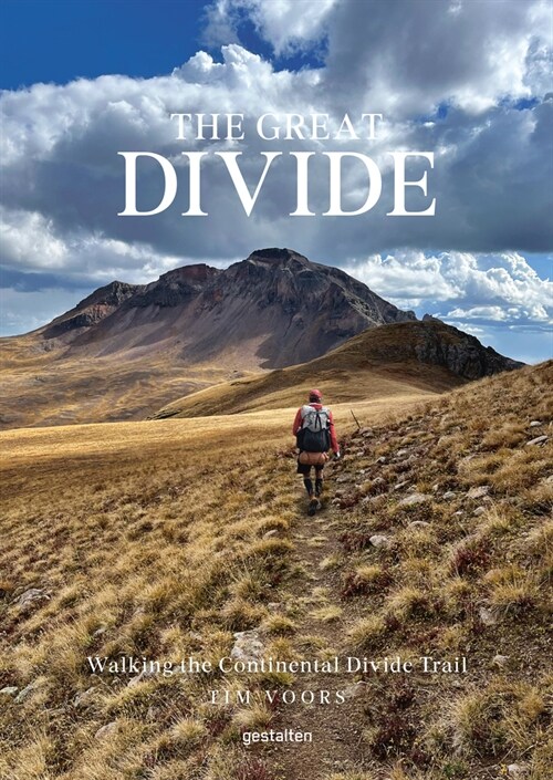 The Great Divide: Walking the Continental Divide Trail (Hardcover)