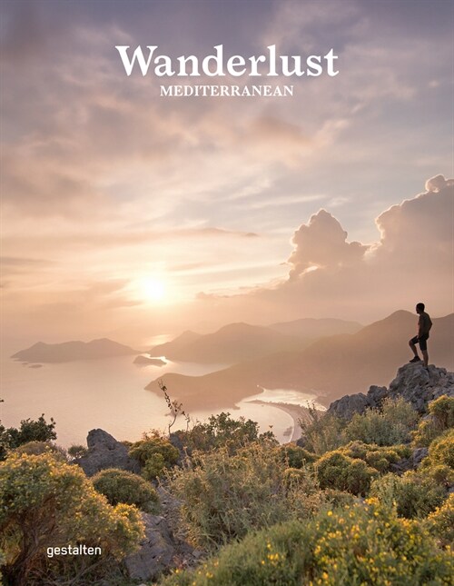 Wanderlust Mediterranean: Exploring Trails Along the Mediterranean Sea (Hardcover)