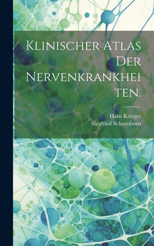 Klinischer Atlas der Nervenkrankheiten. (Hardcover)