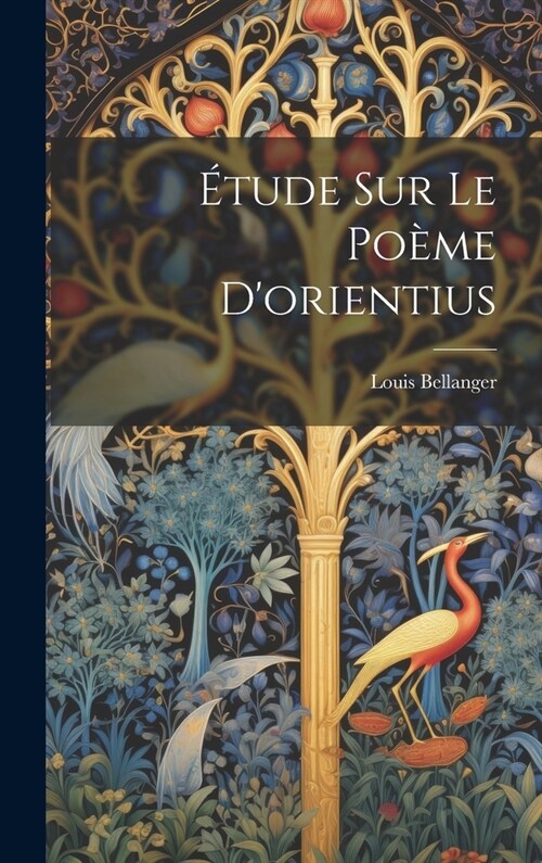 ?ude Sur Le Po?e Dorientius (Hardcover)