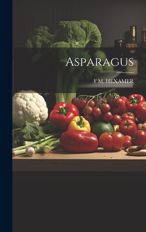 Asparagus (Hardcover)
