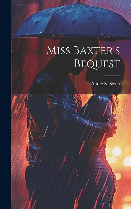 Miss Baxters Bequest (Hardcover)