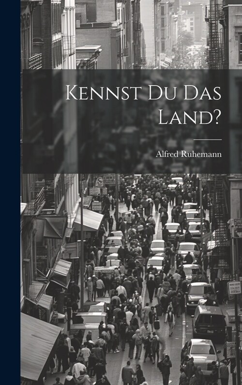 Kennst du das Land? (Hardcover)