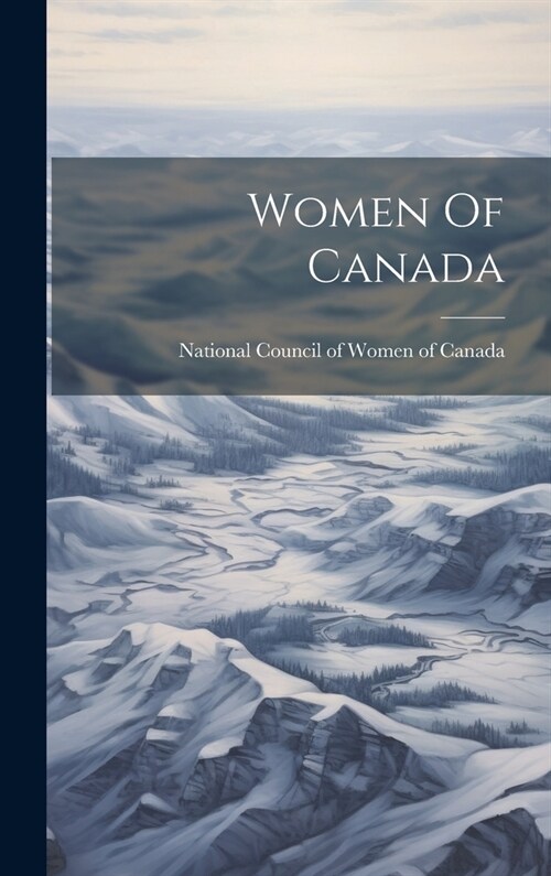 Women Of Canada (Hardcover)