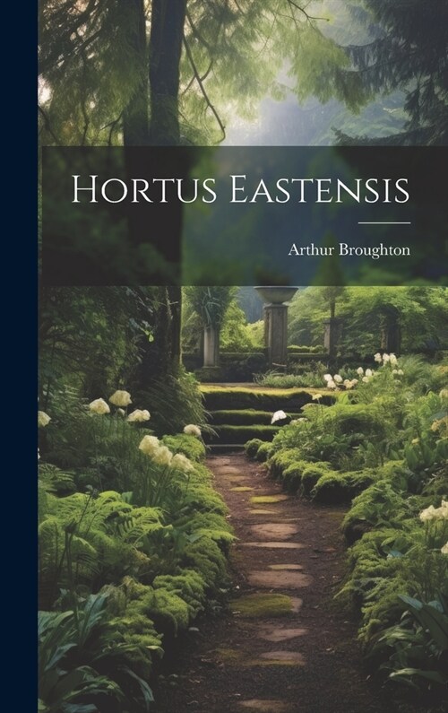 Hortus Eastensis (Hardcover)