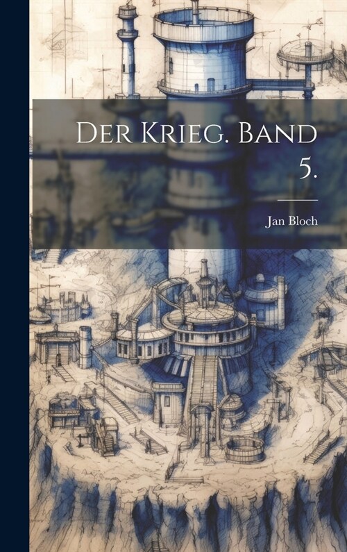 Der Krieg. Band 5. (Hardcover)