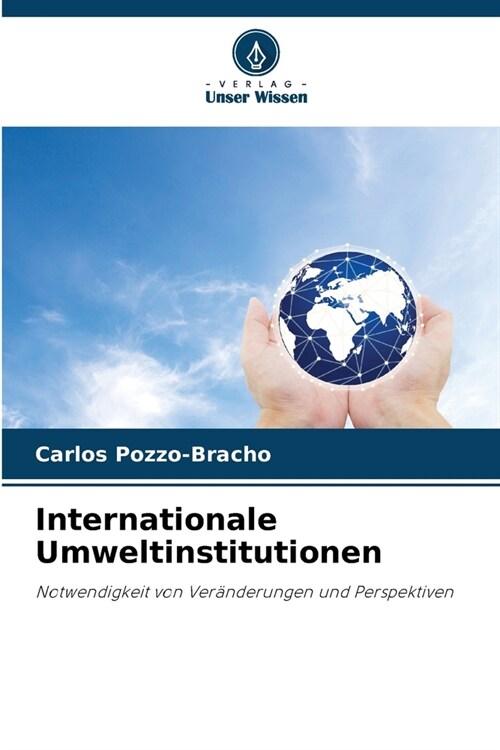 Internationale Umweltinstitutionen (Paperback)