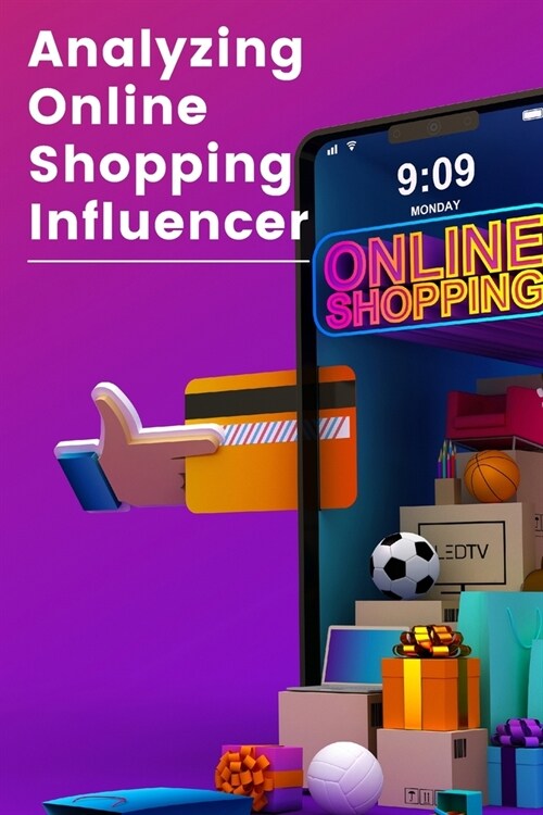 Analyzing Online Shopping Influencer (Paperback)