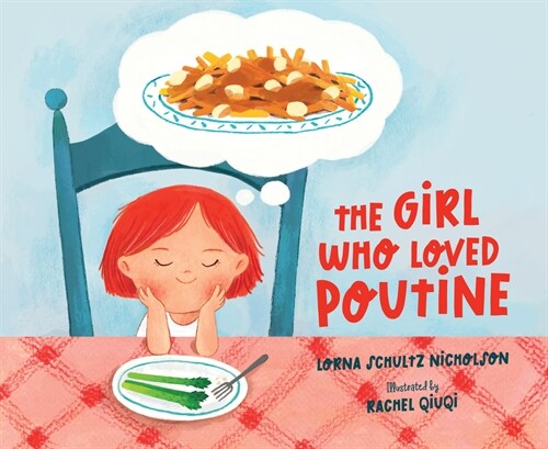 The Girl Who Loved Poutine (Hardcover)