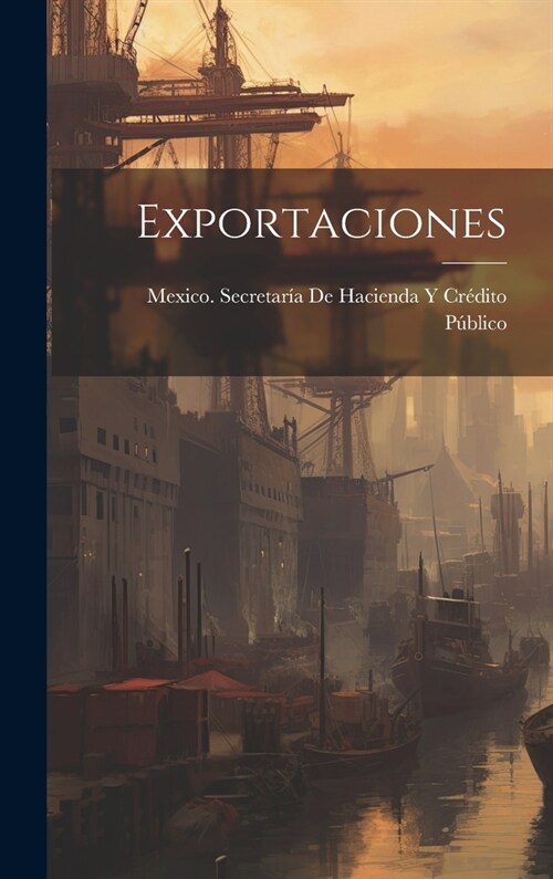 Exportaciones (Hardcover)