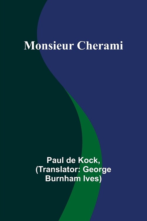 Monsieur Cherami (Paperback)