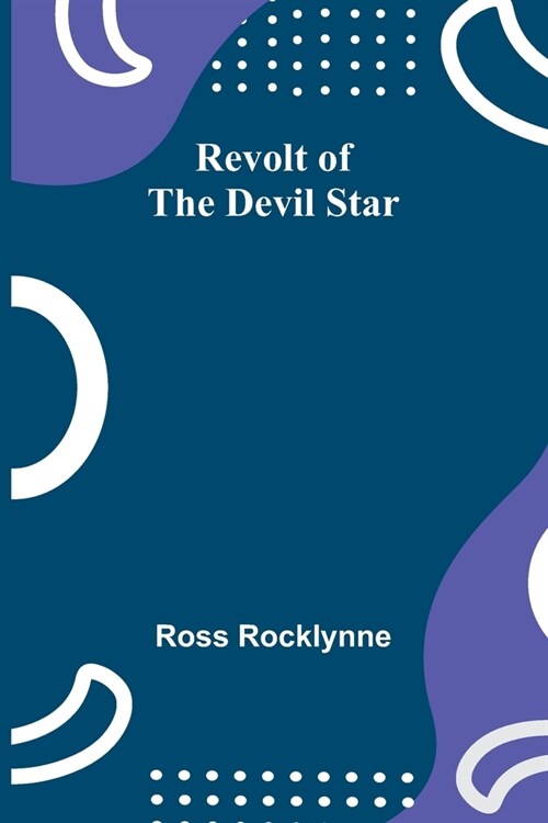 Revolt of the Devil Star (Paperback)