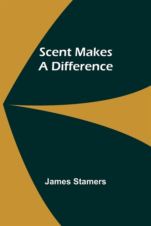 Scent Makes a Difference (Paperback)