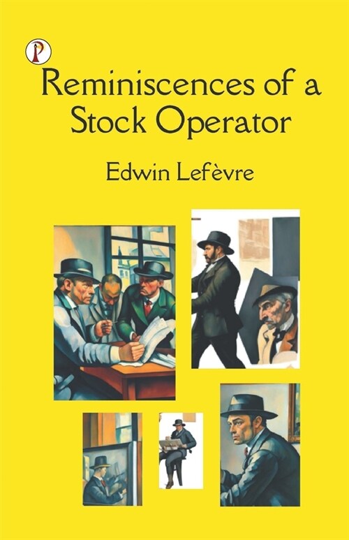 Reminiscences of a Stock Operator (Paperback)
