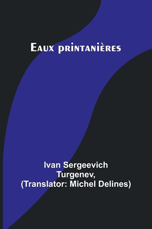 Eaux printani?es (Paperback)