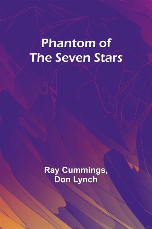 Phantom of the Seven Stars (Paperback)