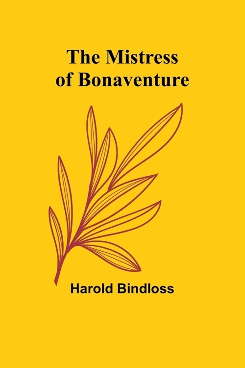 The Mistress of Bonaventure (Paperback)