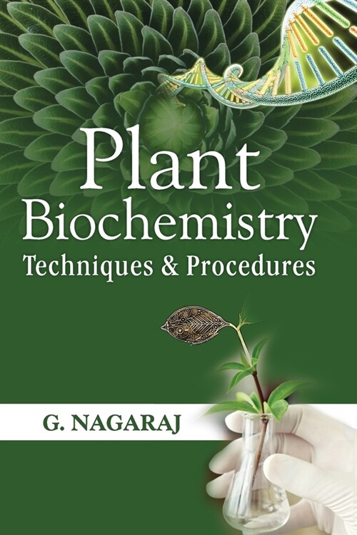 Plant Biochemistry: Techniques and Procedures (Paperback)