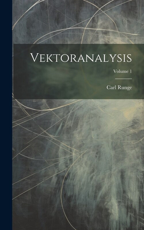 Vektoranalysis; Volume 1 (Hardcover)
