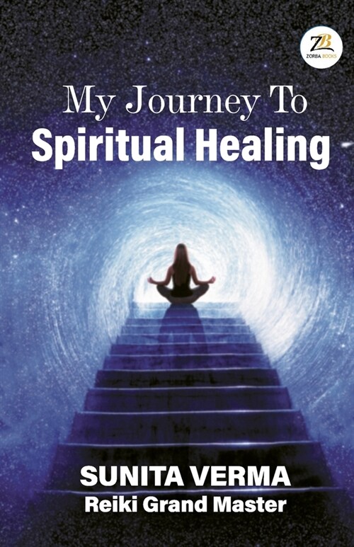 My Journey to Spiritual Healing (Paperback)
