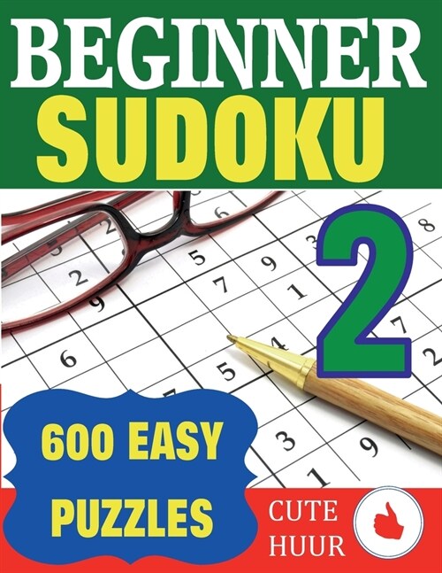 Beginner Sudoku 2: 600 Easy Large Print Puzzles (Paperback)