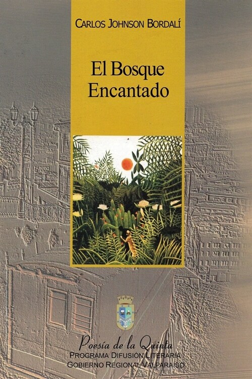 El Bosque Encantado (Paperback)