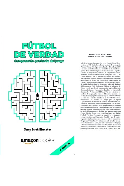 F?bol de Verdad: Comprensi? profunda del juego (Paperback)