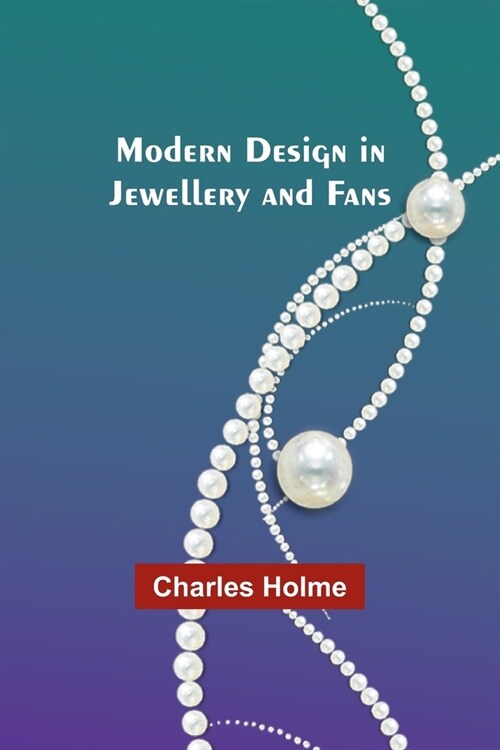 Modern Design in Jewellery and Fans (Paperback)