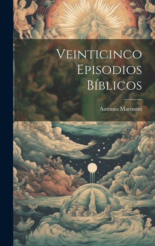 Veinticinco Episodios B?licos (Hardcover)