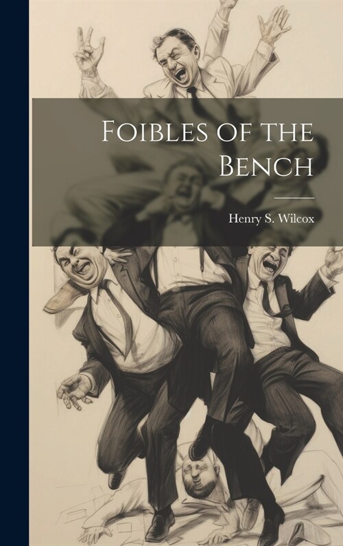 Foibles of the Bench (Hardcover)