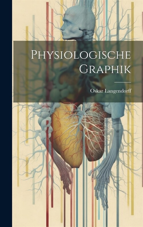 Physiologische Graphik (Hardcover)