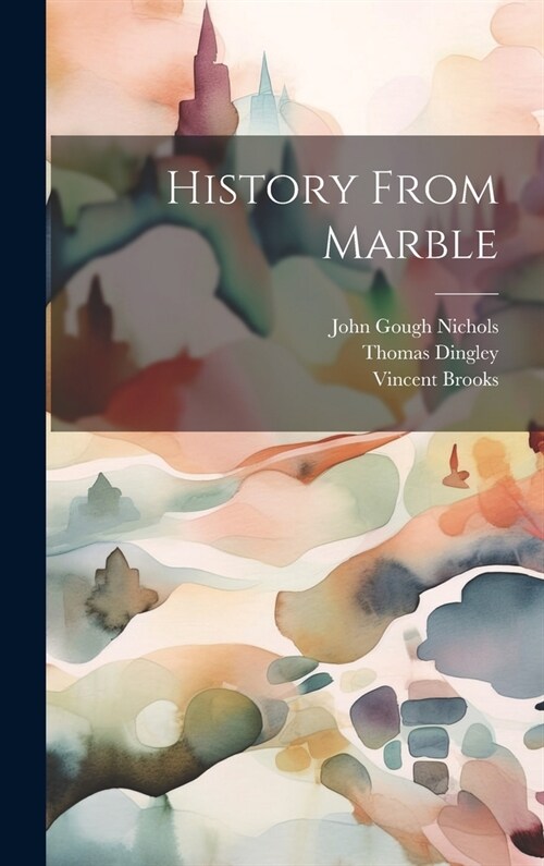 History From Marble (Hardcover)