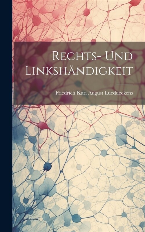 Rechts- Und Linksh?digkeit (Hardcover)