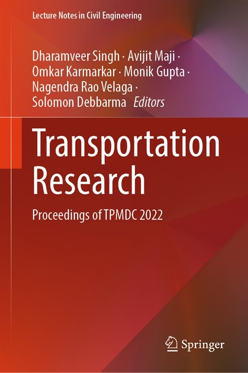 Transportation Research: Proceedings of Tpmdc 2022 (Hardcover, 2024)