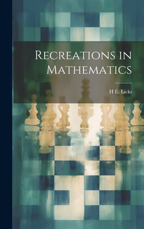 Recreations in Mathematics (Hardcover)
