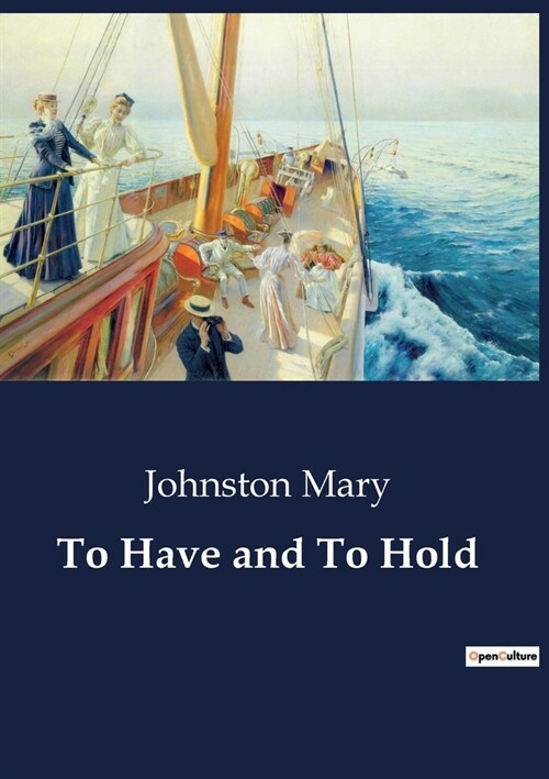 To Have and To Hold (Paperback)