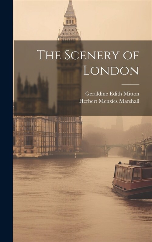 The Scenery of London (Hardcover)