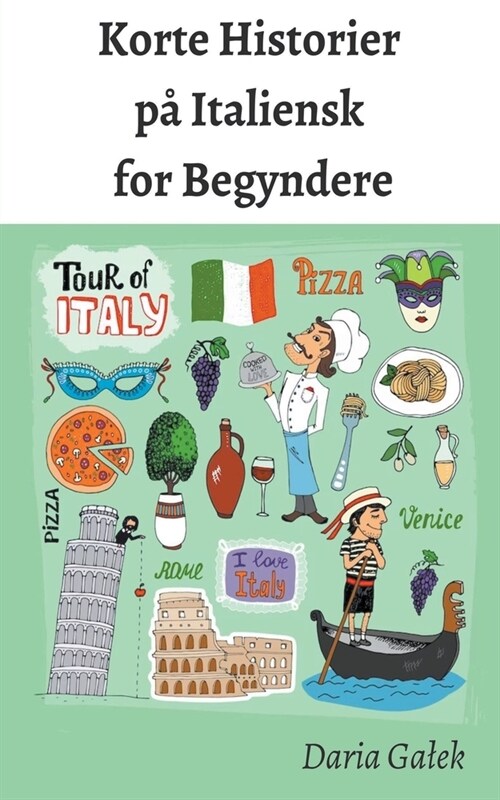 Korte Historier p?Italiensk for Begyndere (Paperback)