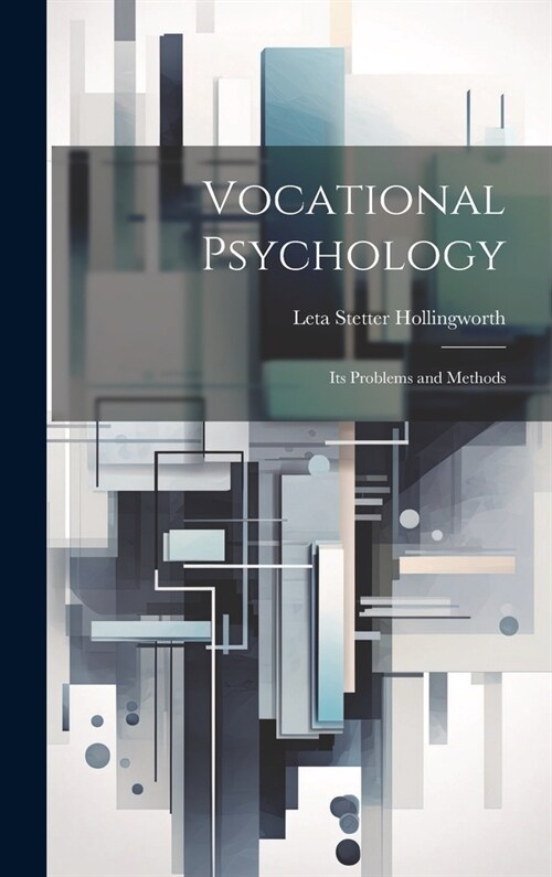 Vocational Psychology: Its Problems and Methods (Hardcover)