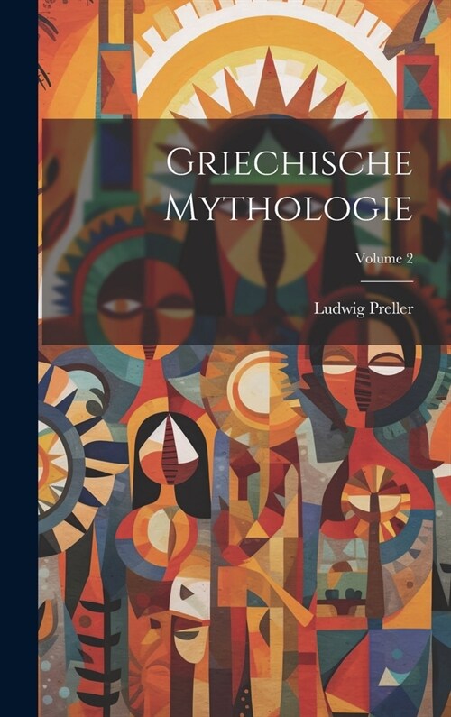 Griechische Mythologie; Volume 2 (Hardcover)