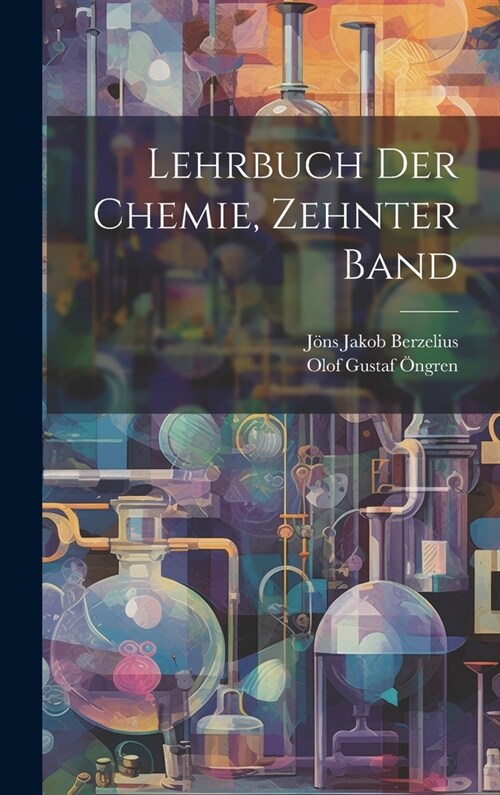 Lehrbuch Der Chemie, Zehnter Band (Hardcover)
