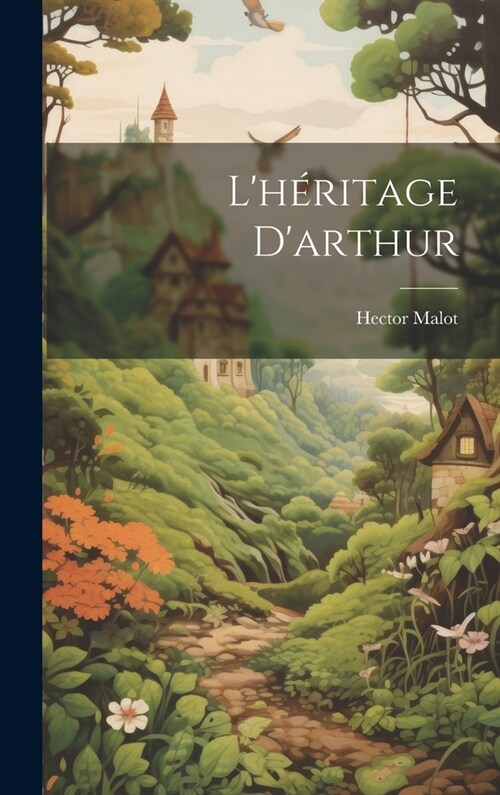 Lh?itage Darthur (Hardcover)