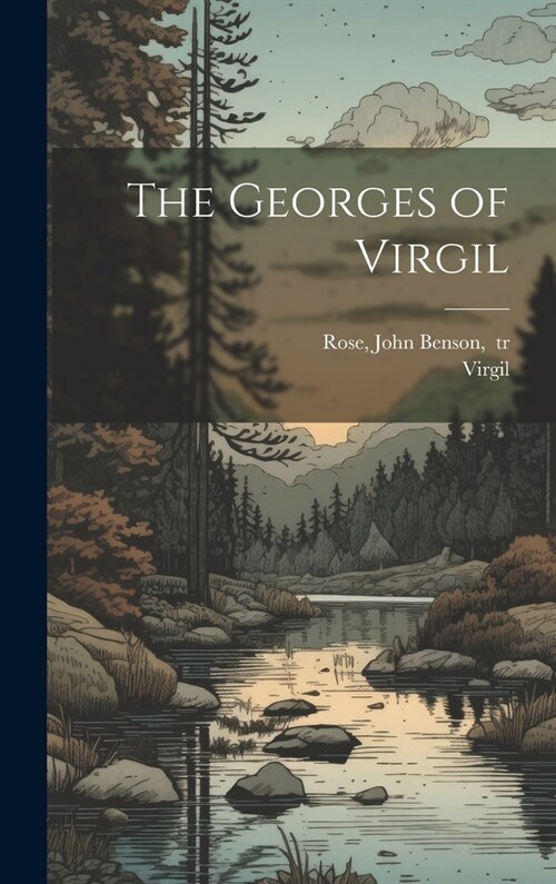 The Georges of Virgil (Hardcover)