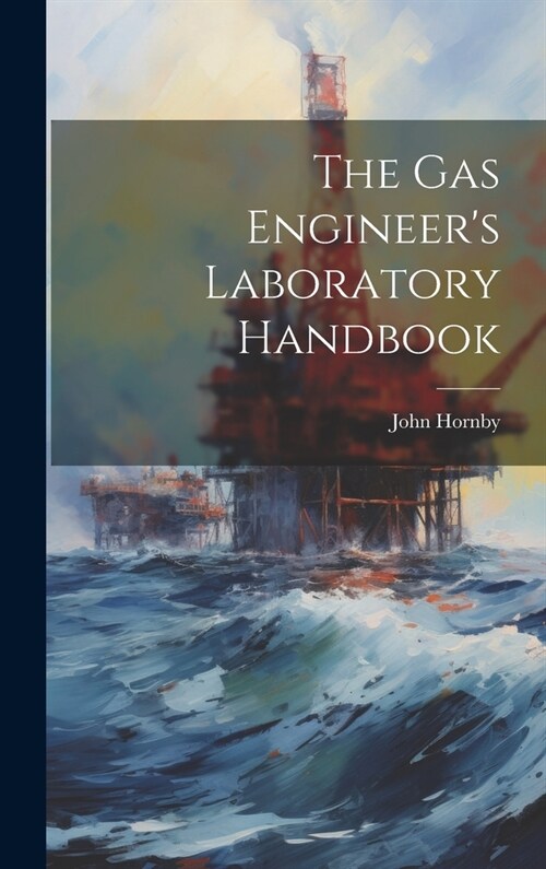 The Gas Engineers Laboratory Handbook (Hardcover)