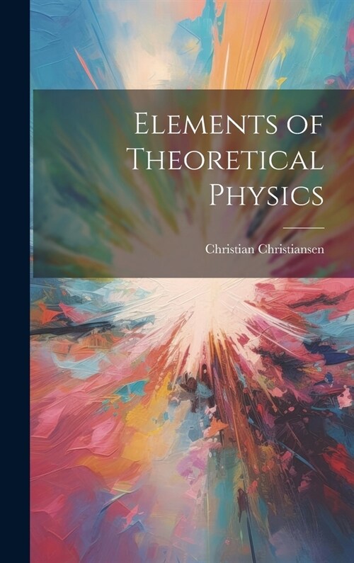 Elements of Theoretical Physics (Hardcover)