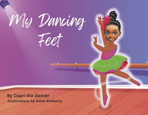 My Dancing Feet (Paperback)