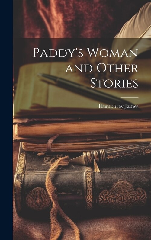 Paddys Woman and Other Stories (Hardcover)