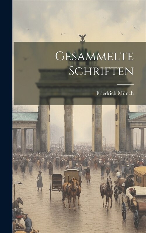 Gesammelte Schriften (Hardcover)