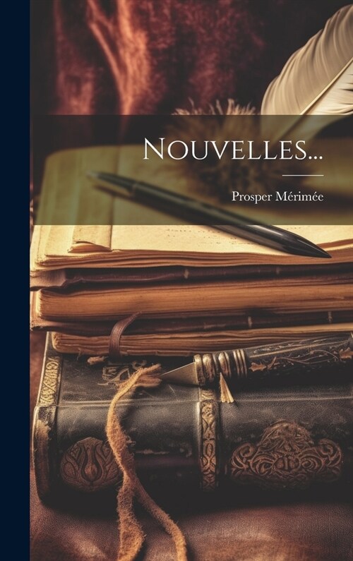 Nouvelles... (Hardcover)